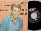 Kris Jensen -45- Big As I Can Dream - 1963 - w/Pic Slv