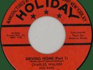 CHARLES WALKER w/ Jimmy Spruill Driving Home 45rpm 1957