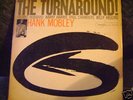 HANK MOBLEY-TURNAROUND.BLUE NOTE 4186,N.Y.USA