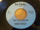 ERNEST MOSLEY KEEP ON LOVING ME  RARE NORTHERN SOUL