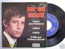 RARE 45 TOURS DE JEAN- NOEL MICHELET  * REF : 460.971 *