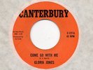 GLORIA JONES-COME GO WITH ME-CANTERBURY.