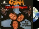 CRUNCH - Let's Do It Again 45 UK 1974 GLAM ROCK Listen