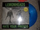 Lemonheads Hate Your Friends UBER RARE Blue vinyl LP