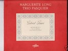 Trio PASQUIER - Marguerite LONG on FAURE French 10' Col