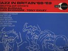 JOHN SURMAN TONY OXLEY JAZZ IN BRITAIN '68-'69 UK DECCA