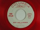 BOB DYLAN 45 JUST LIKE A WOMAN   COLUMBIA red wax dj