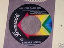 Barbara Acklin Am I The Same Girl Brunswick 55399 45