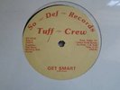 TUFF CREW GET SMART 12
