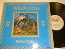 WITCH CROSS- FIT FOR FIGHT VERY RARE CANADA RELEASE'84