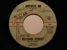 Northern Soul 45 RICHARD STREET Answer Me THELMA HEAR