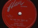 ELMORE JAMES The Way You Treat Me BLUES 78 FLAIR 1062