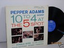 Pepper Adams-10 to 4 at the 5 Spot-mono Riverside 12265