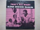BLIND SNOOKS EAGLIN - THAT'S ALL RIGHT..ORIG BLUESVILLE