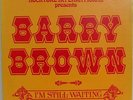 BARRY BROWN I'm Still Waiting ROCKTONE Roots LP RARE