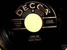 RARE ROCKABILLY 45 BUDDY HOLLY 'LOVE ME' DECCA VG+ HEAR