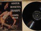 SISTER ROSETTA THARPE-Gospel Train/Origi. Mercury LP EX