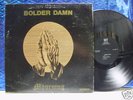 BOLDER DAMN LP 1971  ORIGINAL PSYCH HARDROCK
