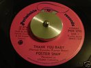 FOSTER SHAW Thank You Baby 45 Canada Modern Soul RARE