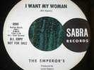 THE EMPERORS:I Want My Woman CA 66 garage punk Sabra 45