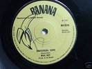 MAD ROY -UNIVERSAL LOVE/ROLANDO ALPHANSO BANANA UK. 7