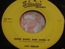Dave Woolum 45 COUNTRY Done Gone & Done It/Its So Nice
