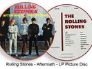 ROLLING STONES - AFTERMATH  - LP VINYL  PICTURE DISC