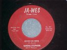 Rare NM 45-SANDRA STEPHENS--NEVER NO MORE--JA-WES 203/4
