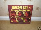Bacon Fat LP Grease one for Me Blue Horizon 7-63858