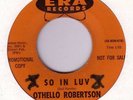 OTHELLO ROBERTSON: SO IN LUV (ERA PROMO) NORTHERN