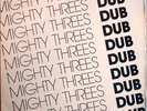 Mighty Threes- Dub LP