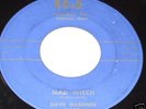 DAVE GARDNER Mad Witch PRIVATE ROCKABILLY 45 OJ RECORDS