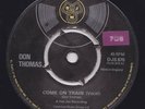 DON THOMAS COME ON TRAIN NORTHERN