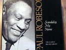 Robeson - SCANDALIZE MY NAME - 3LP Box Classic Record