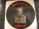 Motorhead/Motörhead -- Picture LP  Recorded Live