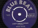 Prince Buster - Don't Throw Stones / Prince of Peace