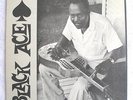 BLACK ACE-ARHOOLIE, MONO, RUBY RED LBL,W/NOTES,BLUES