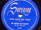 78rpm BLUES THE HARLEM BLUE KNIGHTS SUPERIOR 101
