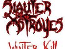 SLAUTER XSTROYES Winterkill LP vinyl Monster Rec NEW