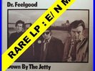 Dr. Doctor Feelgood 12 Album LP UK Down By The Jetty 75