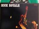 Nick Royale/Hellacopters *SIGNED* GREEN Vinyl RARE 7