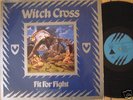 WITCH CROSS Fit For Fight - RARE 1st press VISION MUSIC