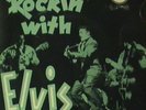 *ELVIS PRESLEY * Rockin With Elvis * 7