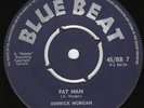 Derrick Morgan - Fat Man - AWESOME - MINT MINUS ???