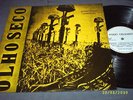 OLHO SECO - SPLIT W/ FOGO CRUZADO  LP - RATOS, COLERA