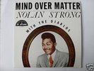 NOLAN STRONG & THE DIABLOS..MIND OVER MATTER  VG++