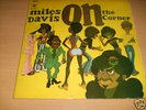 MILES DAVIS - ON THE CORNER - 1972