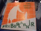FRAEBBLARNIR - VILTU NAMMI VAENA - ICELAND PUNK RARE 