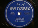 NATURAL 5000-THE ORIOLES-BARBRA LEE/TOO SOON TO KNOW