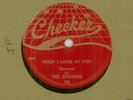 R&B 78 Checker 760 When I Look At You Encores VG+